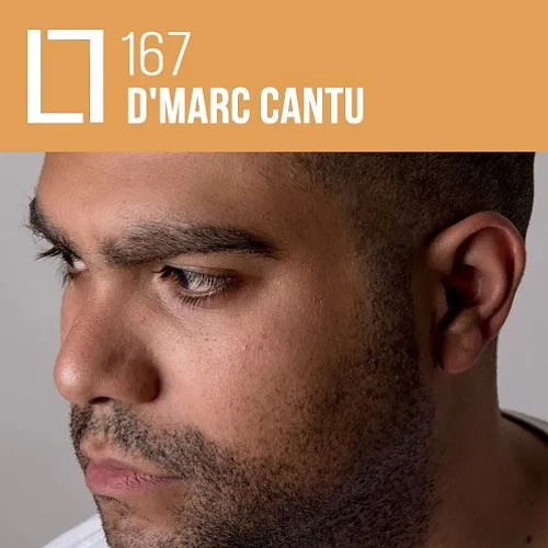 167 - D'Marc Cantu (LIVE)