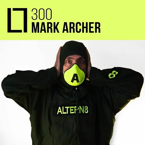 300 - Mark Archer (Altern8)