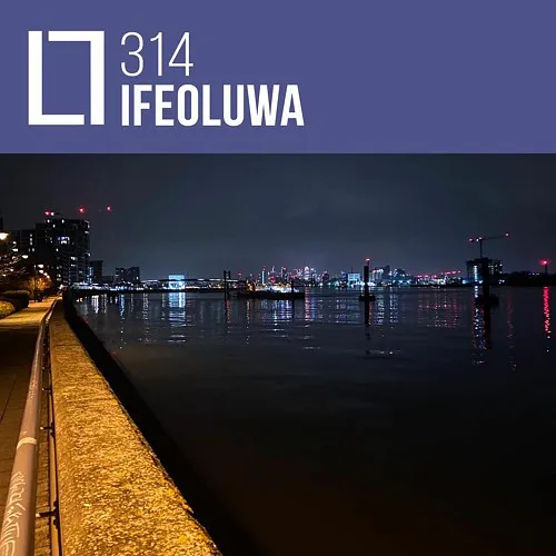 314 - Ifeoluwa