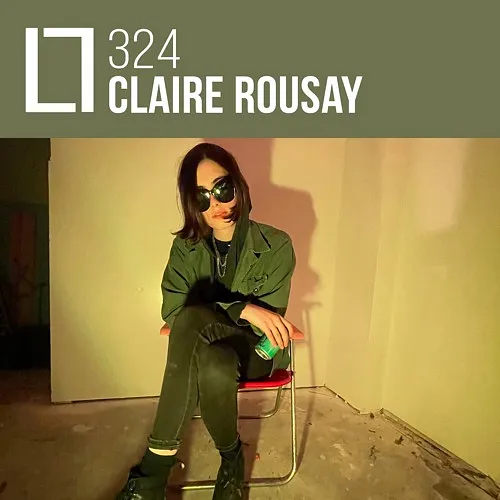 324 - Claire Rousay