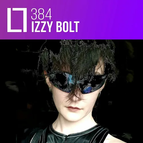 384 - Izzy Bolt (LL023 Launch Party Promo Mix)