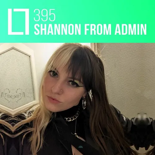 395 - Shannon From Admin