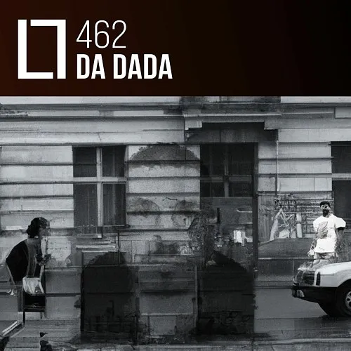 462 - Da Dada