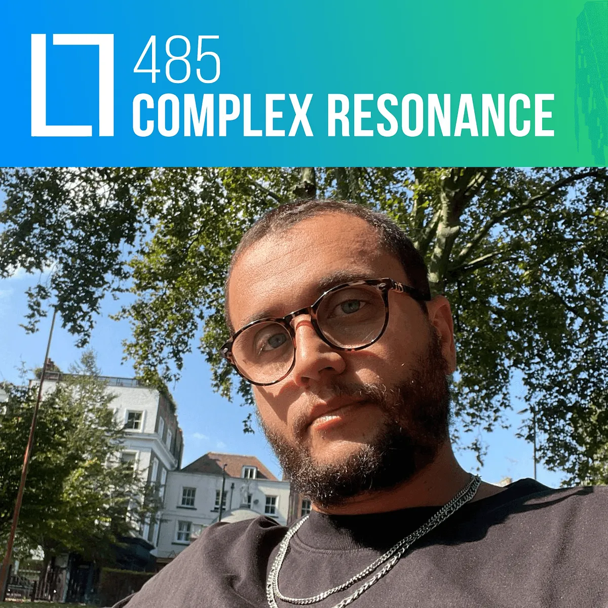 485 - Complex Resonance (LL 10th Anniversary Promo Mix)