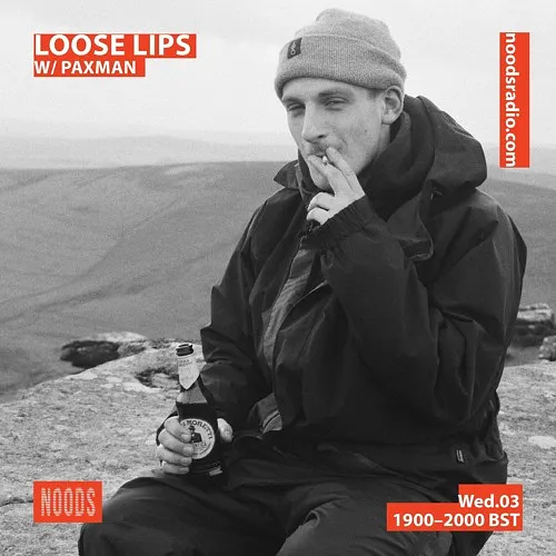 Loose Lips Show (Noods) - Paxman's EBM Power Hour - 03/04/19