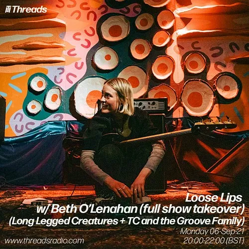 Loose Lips w/ Beth O'Lenahan (full show takeover) - 06-Sep-21