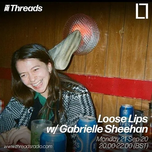 Loose Lips w/ Gabrielle Sheehan - 21-Sep-20