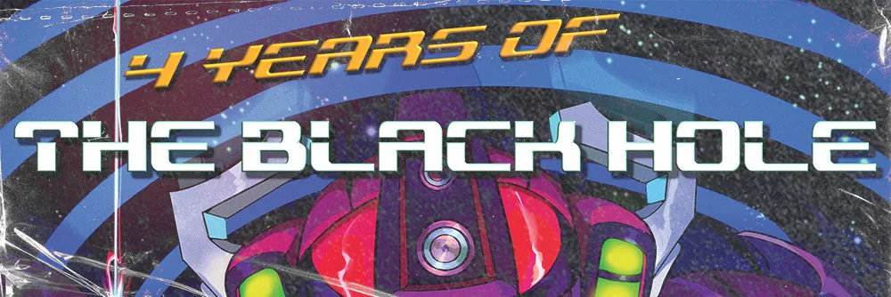 4 Years of The Black Hole