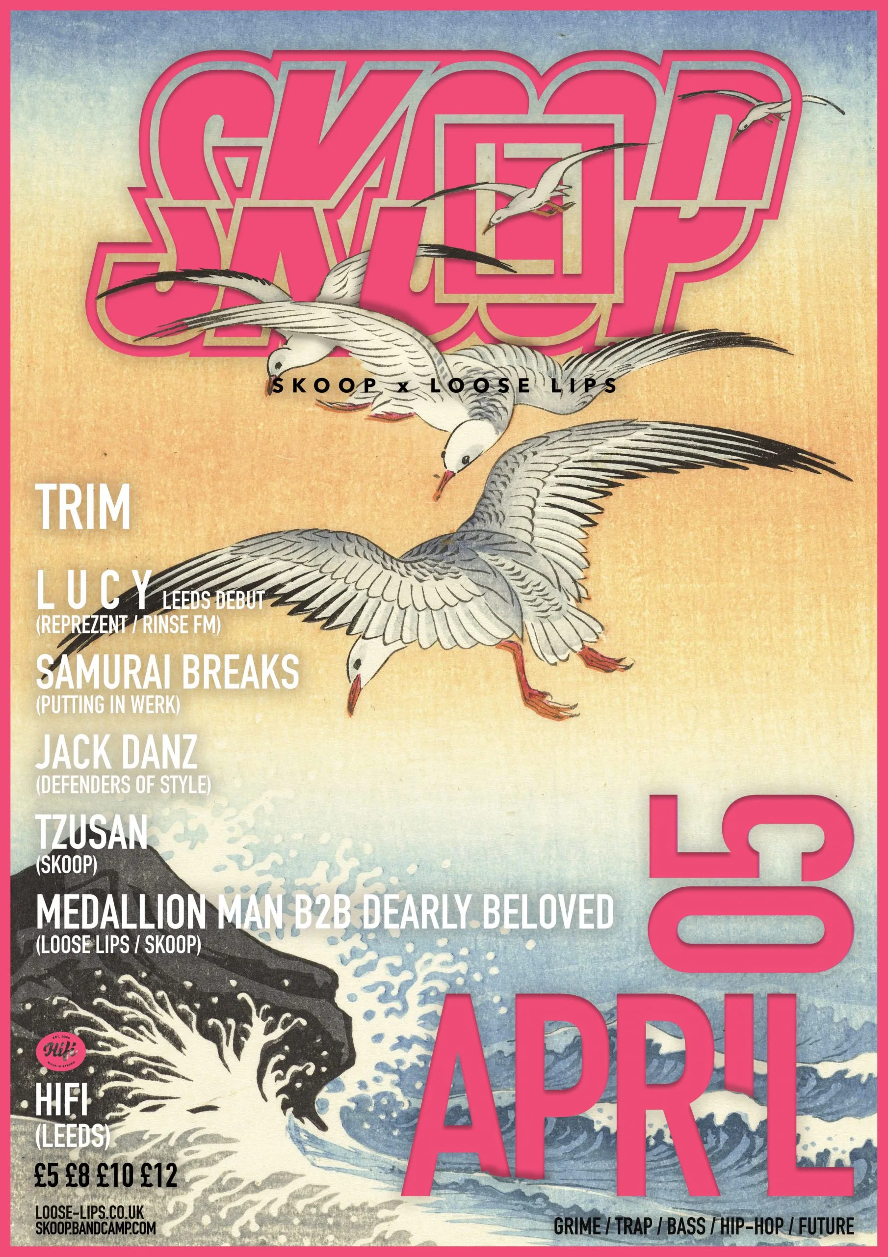Loose Lips x SKOOP in Leeds - Trim, L U C Y, Jack Danz, Samurai Breaks