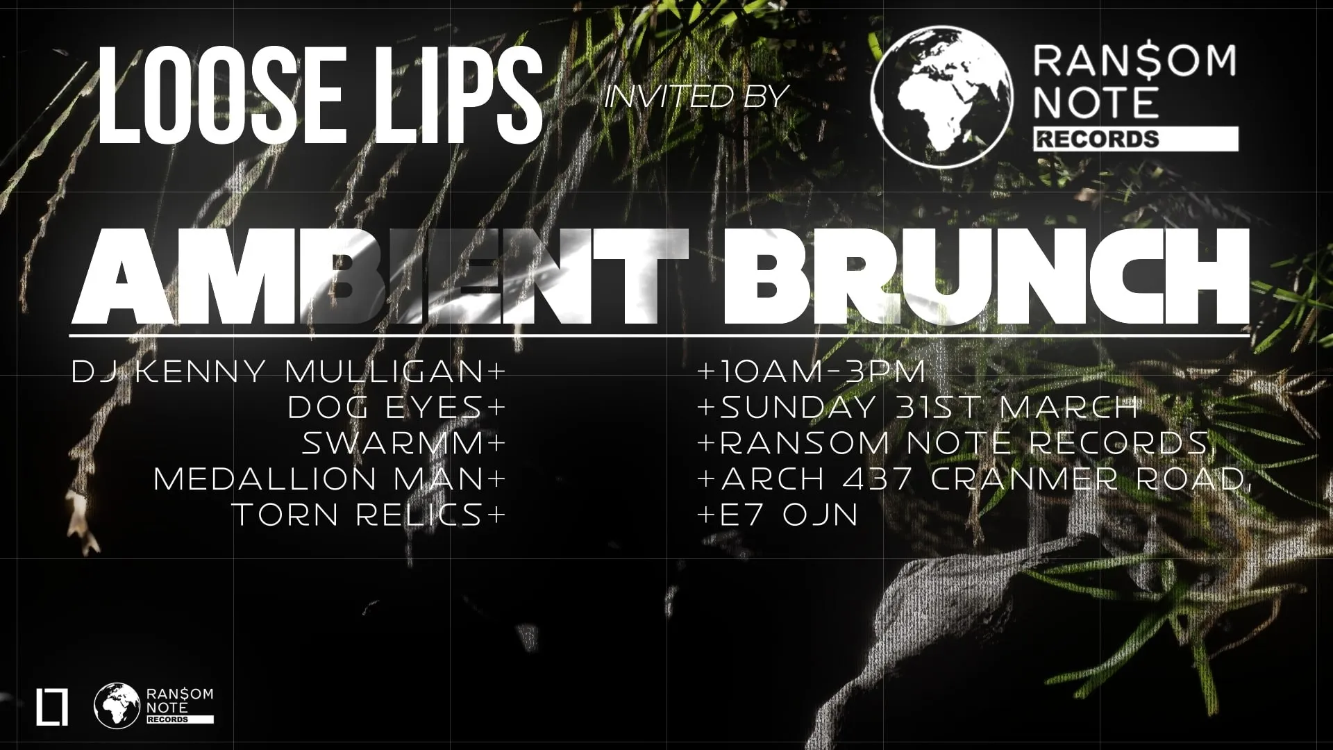 Loose Lips - Invited by Ransom Note Records: Ambient Brunch